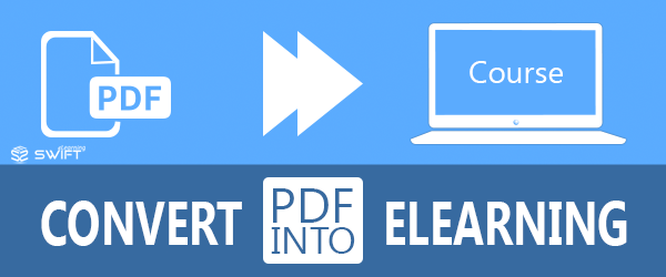 Converting PDFs into E-Learning Modules