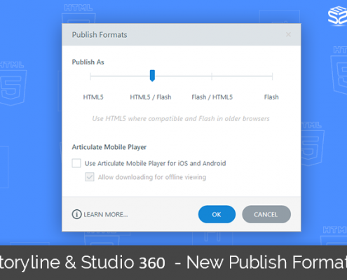 Storyline360-New-Publishing-Formats-Features