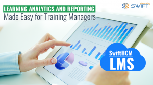SwiftHCM LMS_Analytics and Reporting