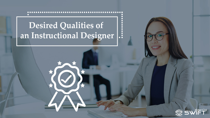 Qualities of an Instructional Designer