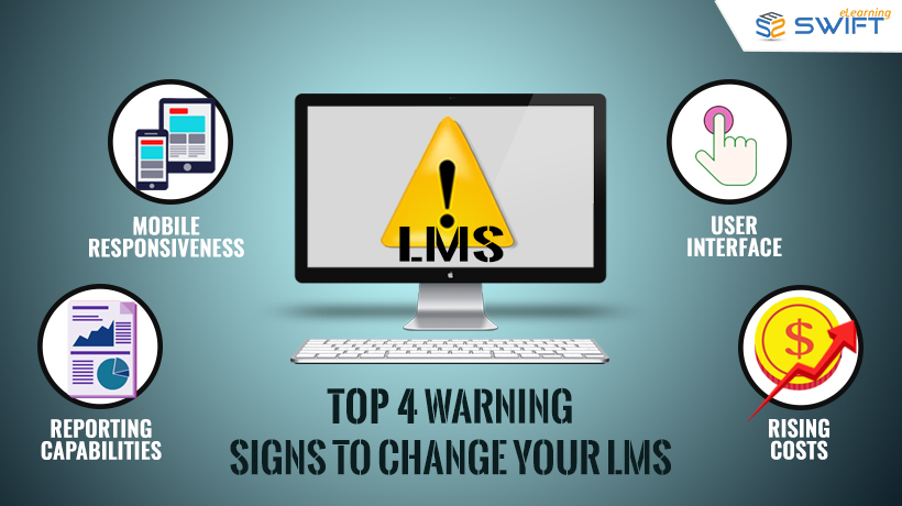 Top 4 Signs To Change LMS