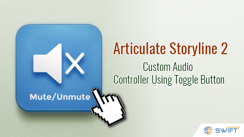 Custom Audio Controller_Storyline