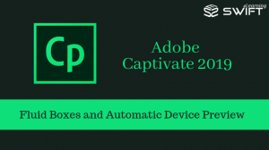 Adobe Captivate 2019-Fluid Boxes and Automatic Device Preview