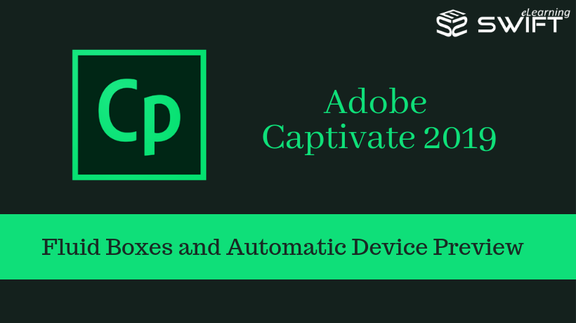 Adobe Captivate 2019-Fluid Boxes and Automatic Device Preview