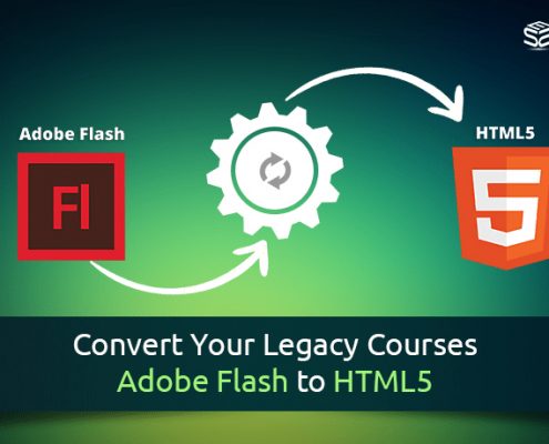 Convert Your Legacy Courses – Adobe Flash to HTML5