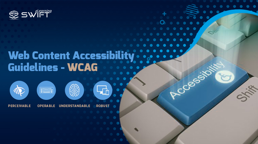 Web Content Accessibility Guidelines - WCAG-Swift elearning services