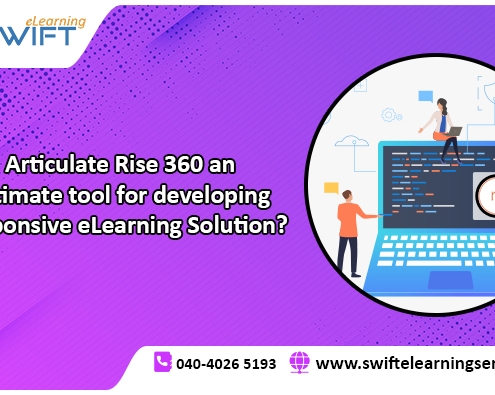 Articulate Rise 360 an Ultimate tool for developing Responsive eLearning Solution