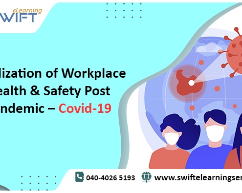 Localization of Workplace Health & Safety Post Pandemic – Covid-19