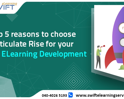 Top 5 reasons to choose Articulate Rise for your Rapid ELearning Development