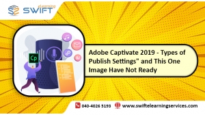 Adobe Captivate 2019 - Types of publish settings and this one image have not ready