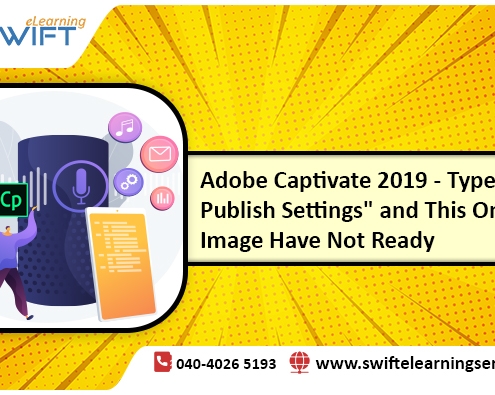 Adobe Captivate 2019 - Types of publish settings and this one image have not ready