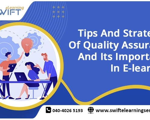 Tips and Strategies of Quality Assurance in e-learning and its importance