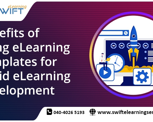 Benefits of using eLearning Templates for Rapid eLearning development