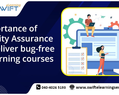 Importance of Quality Assurance to deliver bug-free eLearning courses