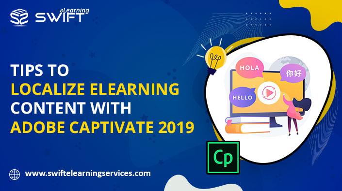 Tips to Localize eLearning content with Adobe Captivate 2019