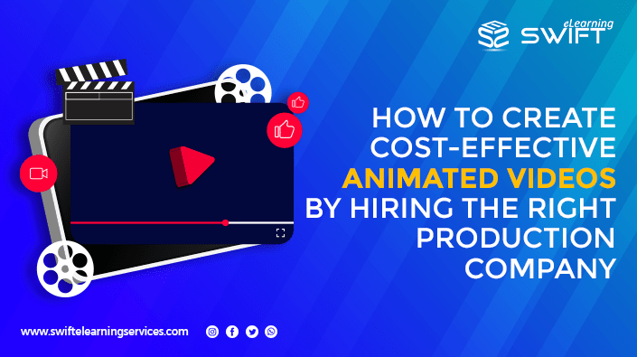 How-to-Create-Cost-effective-Animated-Videos-Hiring-The-Right-Production-Company