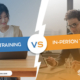 Online Training VS In Person Training