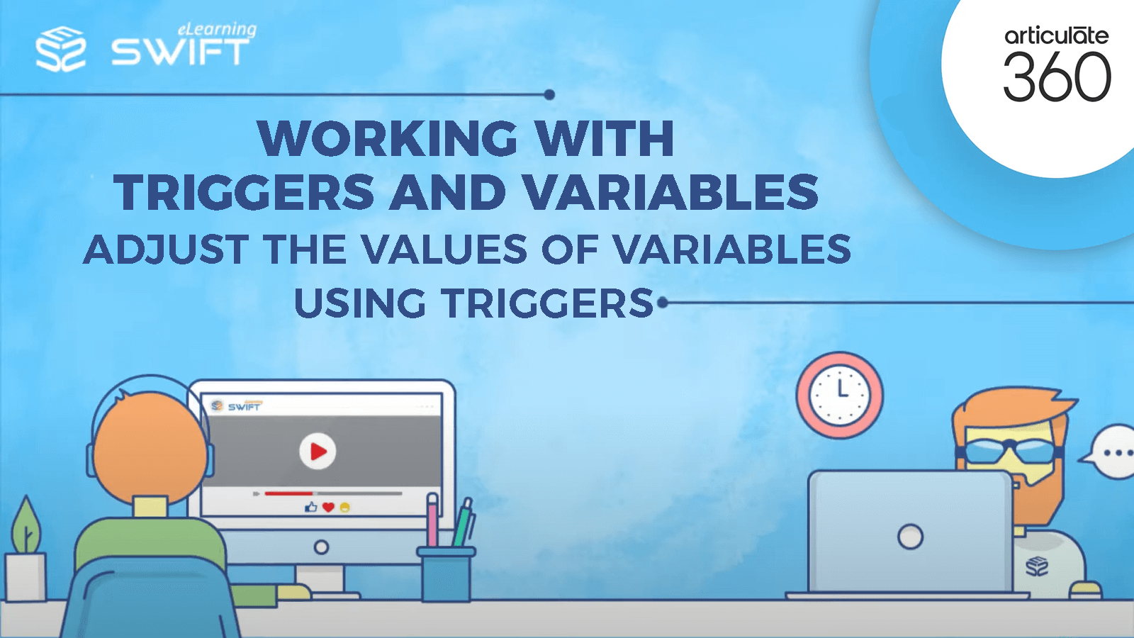 Adjust the Values of Variables Using Triggers