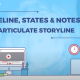 Articulate Storyline 360 Timeline, States and Notes