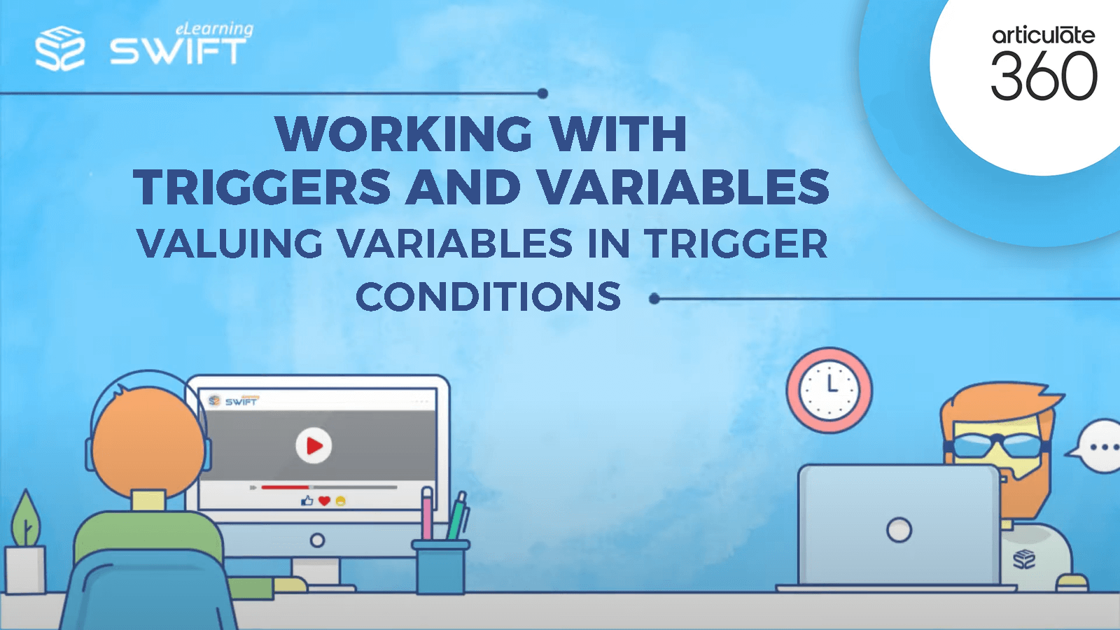 Valuing Variables in Trigger Conditions