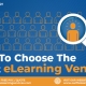 elearning vendor – the ultimate guide