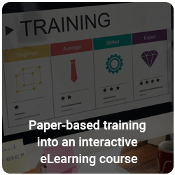 Paper-based training into an interactive eLearning course