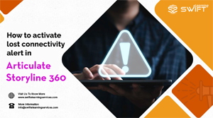 How to activate lost connectivity alert in Articulate Storyline 360