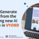 How to generate a video from the text using new AI feature in VYOND