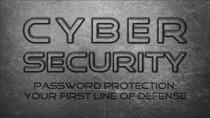 Cybersecurity - Password Protection