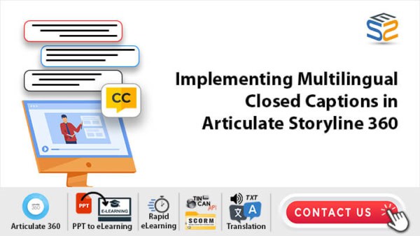 Adding Multiple Language CC in Articulate Storyline 360