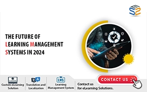 The Future of Learning Management Systems in 2024