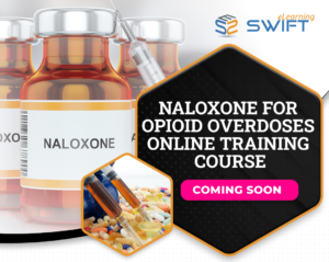 Naloxone for Opioid Overdoses Training Course | Swift eLearning Services – Custom eLearning and Digital Training Solutions naloxone for opioid overdoses training course