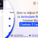 How to Adjust Padding in Articulate Rise 360 Content Blocks for Custom E-Learning