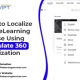How to Localize Your eLearning Course Using Articulate 360 Localization