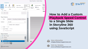 How to Add a Custom Playback Speed Control to a Single Slide in Storyline 360 using JavaScript